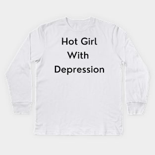 Hot Girl with Depression Kids Long Sleeve T-Shirt